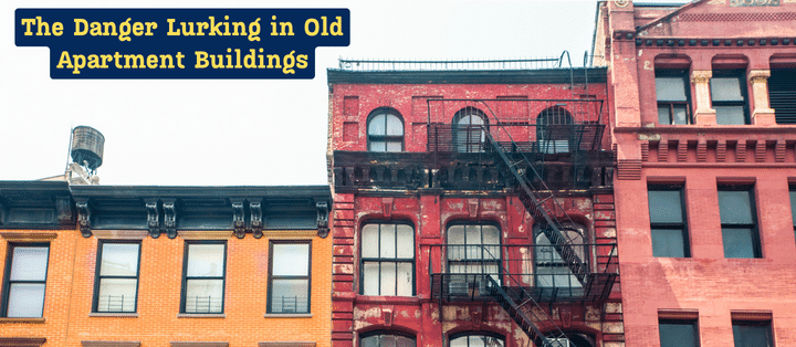 The Peril of Aging Structures: The Danger Lurking in Old Apartment Buildings